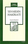 Tevhidin Hakikati