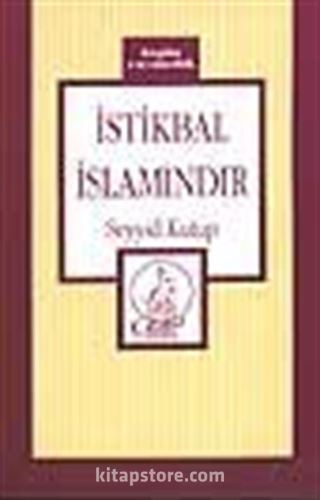İstikbal İslamındır