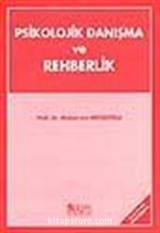 Psikolojik Danışma ve Rehberlik