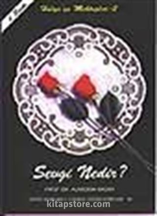 Hülya'ya Mektuplar-2 Sevgi Nedir?