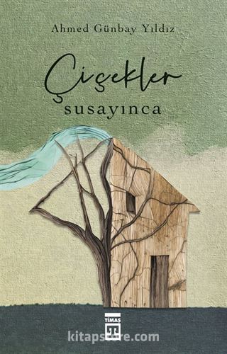 Çiçekler Susayınca