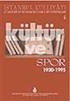 İstanbul İstatistikleri Kültür ve Spor 1930-1995