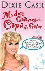 Madem Gidiyorsun Çöpü de Götür