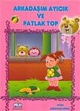 Arkadaşım Ayıcık ve Patlak Top