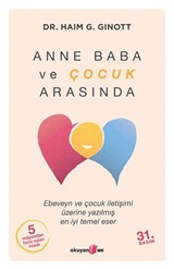 Anne Baba ve Çocuk Arasında