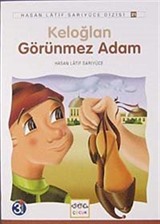 Keloğlan Görünmez Adam / Anadolu Masalları