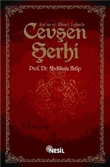 Kur'an ve Hikmet Işığında Cevşen Şerhi