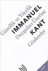 Güzellik ve Yücelik Duyguları Üzerine Gözlemler