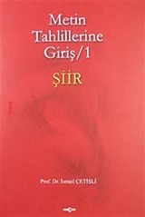 Metin Tahlillerine Giriş 1 Şiir