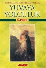 Kryon / Yuvaya Yolculuk
