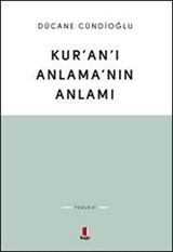 Kur'an'ı Anlama'nın Anlamı