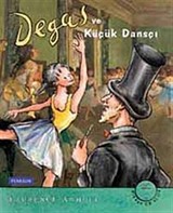 Degas ve Küçük Dansçı (CD'li)