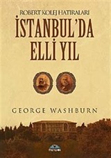 Robert Koleji Hatıraları İstanbul'da Elli Yıl