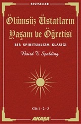 Ölümsüz Üstatların Yaşam ve Öğretisi