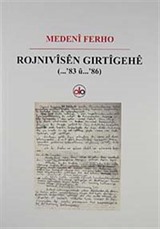 Rojnivisen Gırtigehe (...'83 u ...'86)