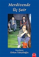 Merdivende Üç Şair