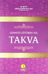 Cennete Götüren Yol Takva