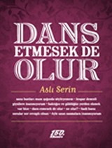 Dans Etmesek De Olur cep boy