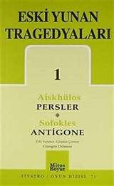 Eski Yunan Tragedyaları 1 / Persler/ Antigone