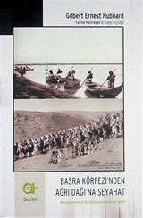 Basra Körfezi'nden Ağrı Dağı'na Seyahat
