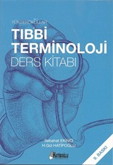 Yüksekokullar Tıbbi Terminoloji Ders Kitabı