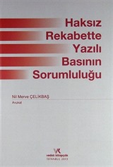 Haksız Rekabette Yazılı Basının Sorumluluğu