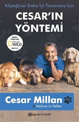 Köpeğinizi Daha İyi Tanımanız İçin Cesar'ın Yöntemi