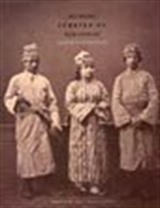 1873 Yılında Türkiye'de Halk Giysileri