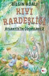 Kıyı Kardeşliği / Atlantis'in Çocukları 2