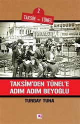 Taksim'den Tünel'e Adım Adım Beyoğlu