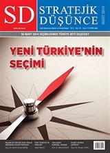 SD Stratejik Düşünce Aylık Uluslararası İlişkiler ve Strateji Dergisi Yıl:5 Sayı:52 Mart 2014