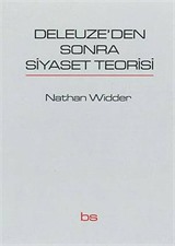 Deleuze'den Sonra Siyaset Teorisi