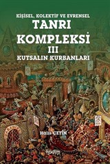 Kişisel Kolektif ve Evrensel Tanrı Kompleksi 3