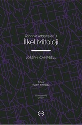 İlkel Mitoloji / Tanrının Maskeleri 1