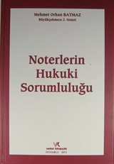 Noterlerin Hukuki Sorumluluğu