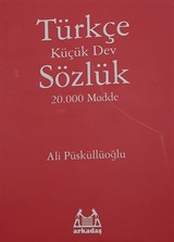 Türkçe Sözlük Küçük Dev Sözlük (20.000 Madde)
