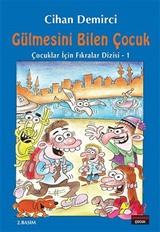 Gülmesini Bilen Çocuk / Çocuklar İçin Fıkralar Dizisi 1