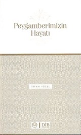 Peygamberimizin Hayatı