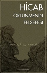 Hicab Örtünmenin Felsefesi