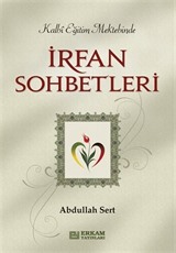 Kalbi Eğitim Mektebinde İrfan Sohbetleri