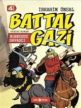 Korkusuz Savaşçı Battal Gazi / Bizim Kahramanlarımız 2 (Ciltli)