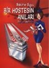 Bakire Suyu Bir Hostesin Anıları