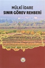 Mülki İdare Sınır Görev Rehberi