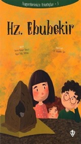 Hz.Ebubekir / Peygamberimizin Arkadaşları 3