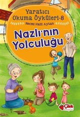 Nazlı'nın Yolculuğu / Yaratıcı Okuma Öyküleri 8