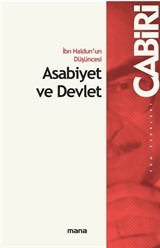 İbn Haldun'un Düşüncesi Asabiyet ve Devlet