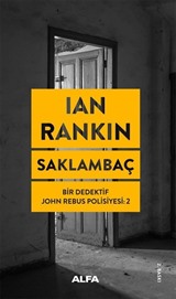 Saklambaç / Bir Dedektif John Rebus Polisiyesi 2