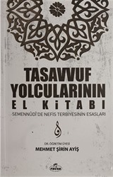 Tasavvuf Yolcularının El Kitabı