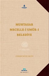 Muhtasar Mecelle-i Umurı Belediye