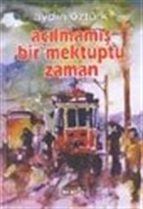 Açılmamış Bir Mektuptu Zaman